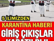 MUTANT VİRÜS HABERİ. BU YERLERDE GİRİŞ ÇIKIŞ KAPATILDI