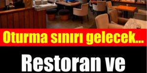 Merakla beklenen haber geldi! Restoran ve Kafeler Açılıyor… Detay >>>