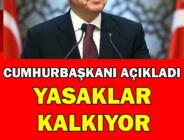 ERDOĞAN AÇIKLADI! YASAKLAR NE ZAMAN KALKIYOR… CEVABI!