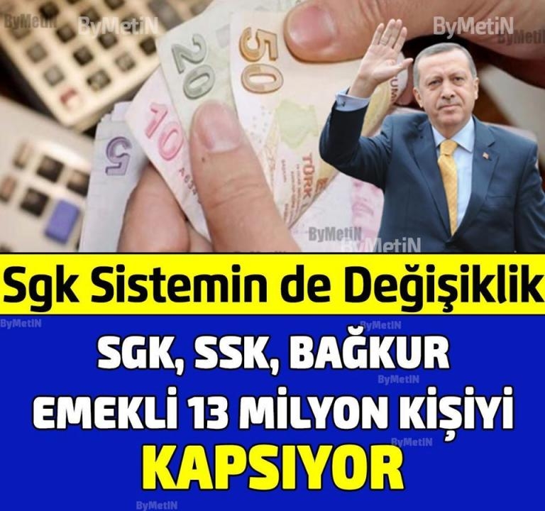 SGK, SSK, Bağ-Kur, Emekli Milyonlarca Kişiyi Kapsıyor !